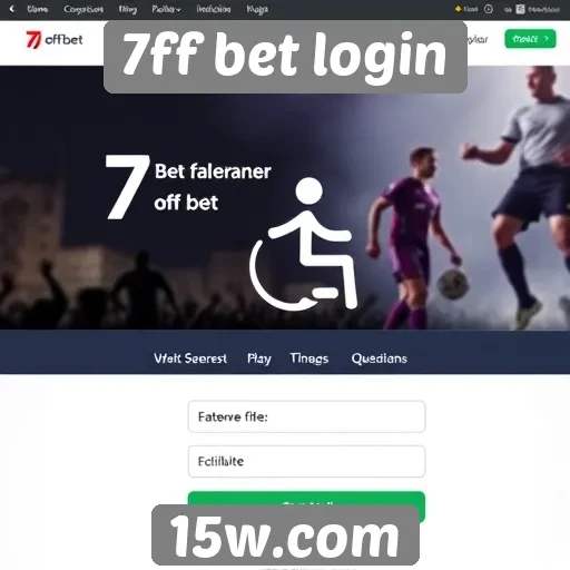 Acessibilidade do site 7ff bet login para novos usuários